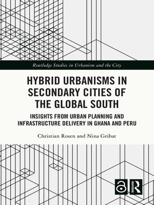 cover image of Hybrid Urbanisms in Secondary Cities of the Global South
